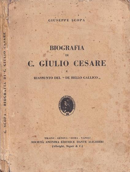 Biografia di C. Giulio Cesare e riassunto del "De bello gall - copertina