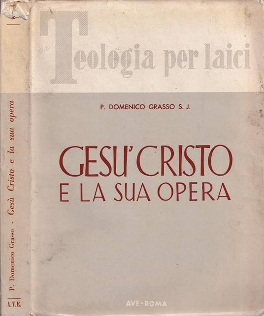 Gesù Cristo e la sua opera - copertina