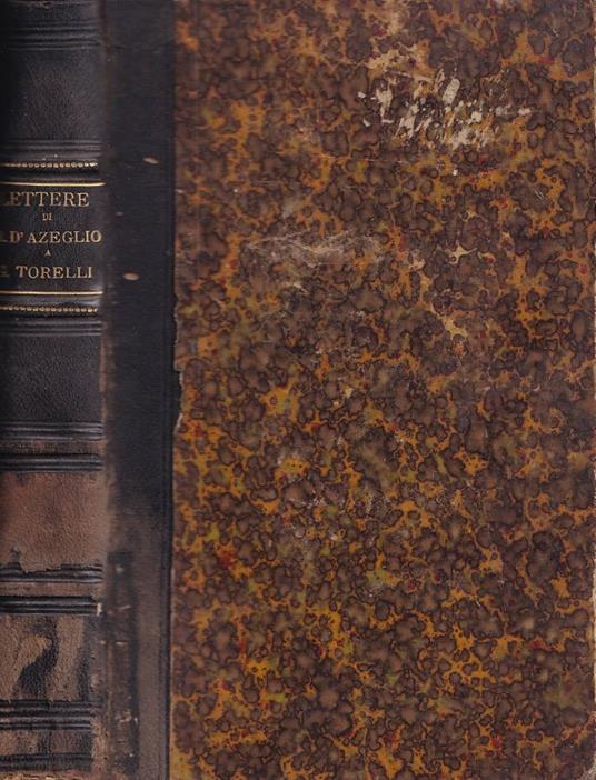 Lettere di Massimo D'Azeglio a Giuseppe Torelli - copertina