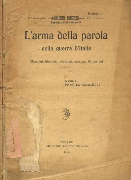 L'arma della parola nella guerra d'Italia. Orazioni, discors - copertina
