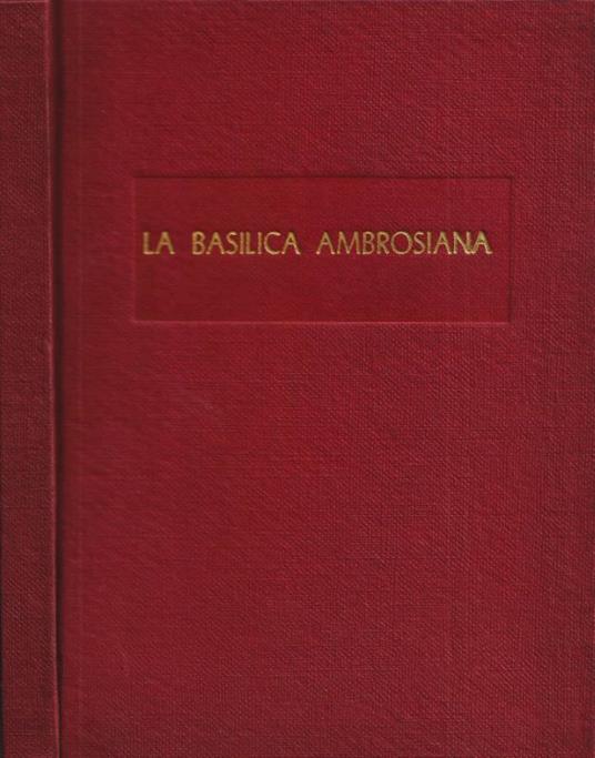La Basilica Ambrosiana - copertina