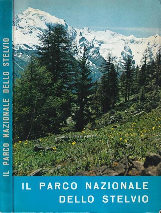 Il Parco Nazionale dello Stelvio - copertina
