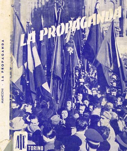 La propaganda - Lorenzo Manconi - copertina