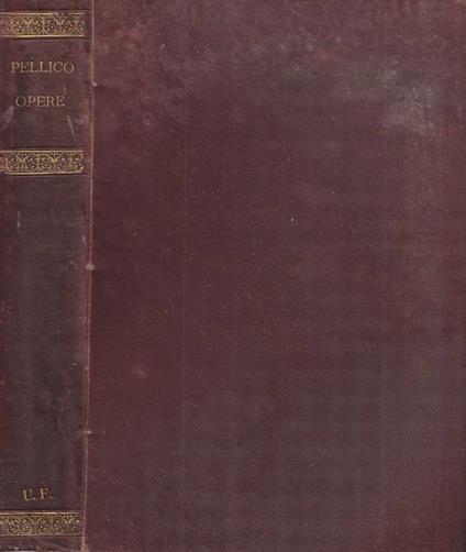 Opere complete - Silvio Pellico - copertina