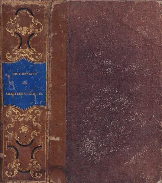 Dictionnaire des analyses chimiques - copertina