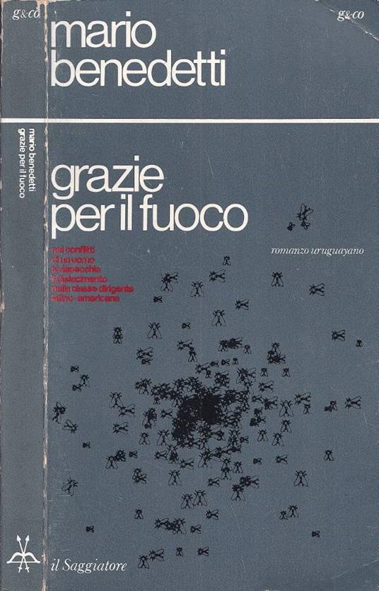 Grazie per il fuoco - Mario Benedetti - copertina