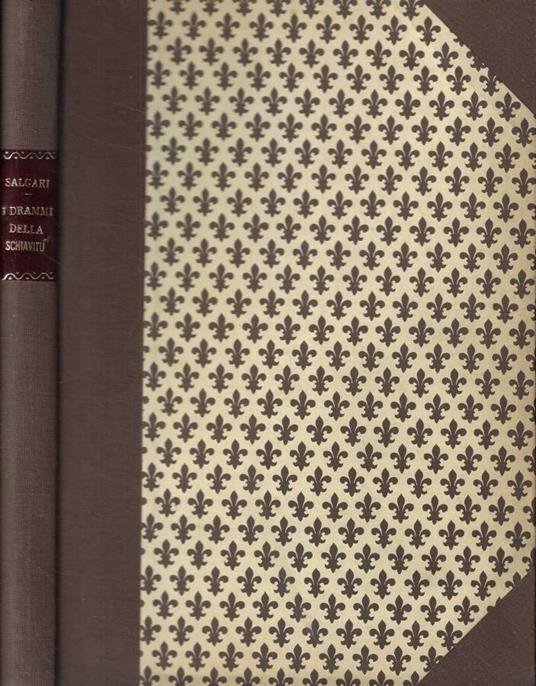 I drammi della schiavitù - Emilio Salgari - copertina