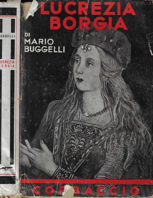 Lucrezia Borgia - Mario Buggelli - copertina