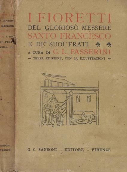 I fioretti del glorioso messere Santo Francesco e de' suoi f - copertina