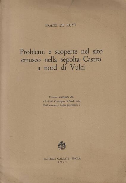 Problemi e scoperte nel sito etrusco nella sepolta Castro a - copertina
