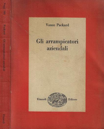 Gli arrampicatori aziendali - Vance Packard - copertina