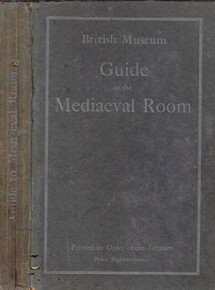 British Museum A guide to the Mediaeval Room - copertina