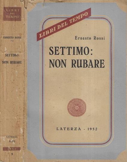 Settimo: non rubare - Ernesto Rossi - copertina