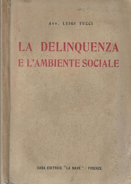 La delinquenza e l'ambiente sociale - copertina