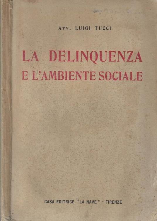 La delinquenza e l'ambiente sociale - copertina