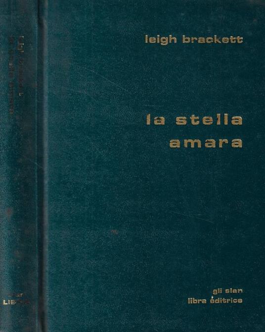 La stella amara - Leigh Brackett - copertina