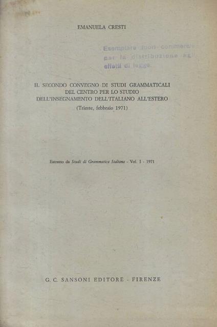 Il secondo Convegno di studi grammaticali del centro per lo - Emanuela Cresti - copertina