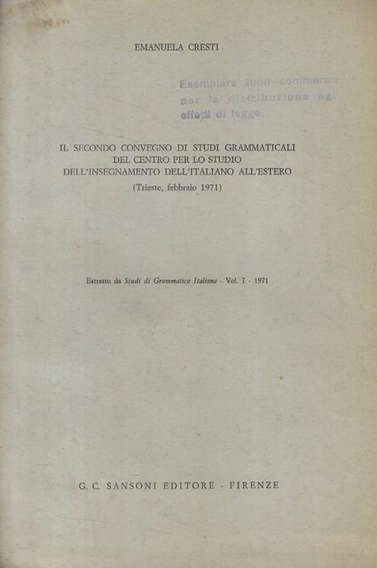 Il secondo Convegno di studi grammaticali del centro per lo - Emanuela Cresti - copertina