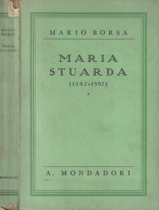 Maria Stuarda - Mario Borsa - copertina