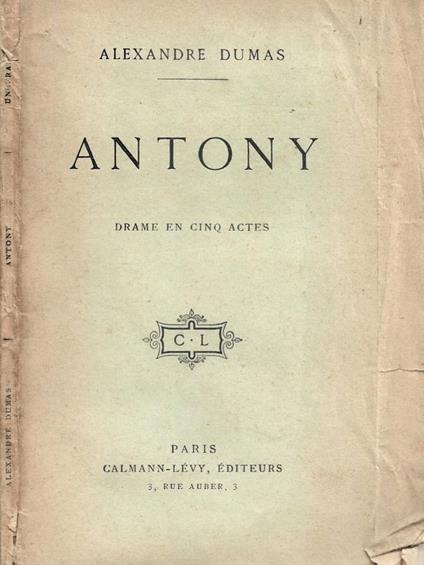 Antony - Alexandre Dumas - copertina