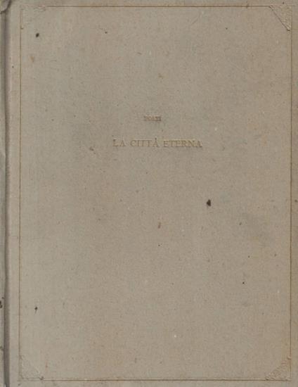 La città eterna - Luigi Tosti - copertina