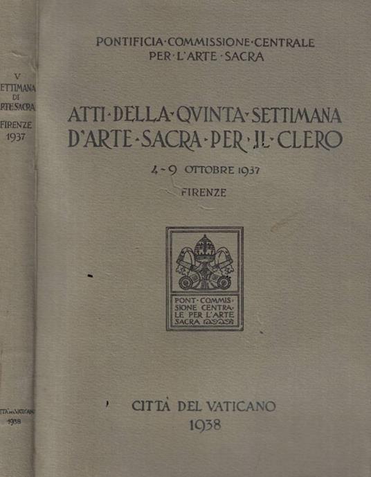 Atti della Quinta Settimana d'Arte Sacra per il Clero - copertina
