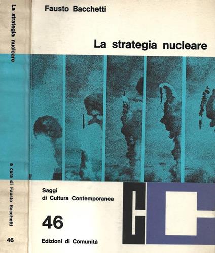La strategia nucleare - Fausto Bacchetti - copertina