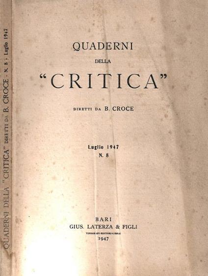 Quaderni della "Critica" diretti da B. Croce. Luglio 1947, n - copertina