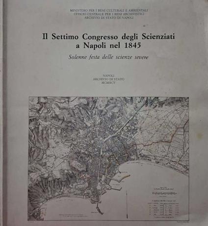Il Settimo Congresso degli Scienziati a Napoli nel 1845. Sol - copertina