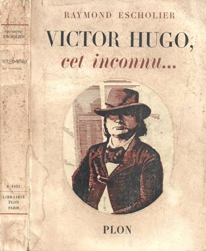 Victor Hugo, cet inconnu - copertina