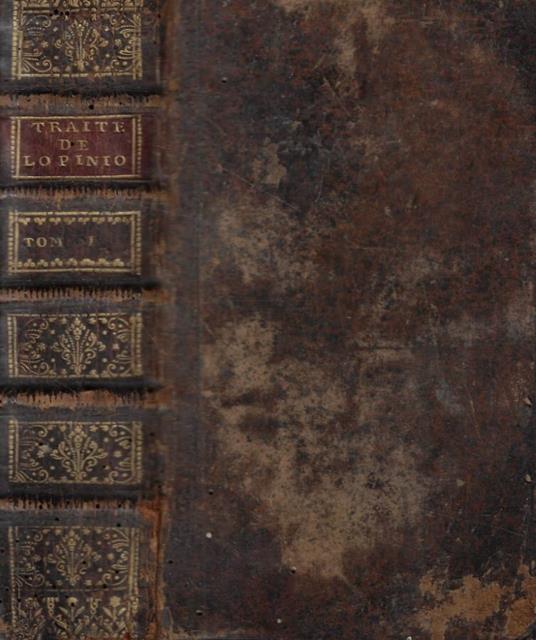Traité de l'opinion ou Memoires pour servir a l'histoire de - copertina