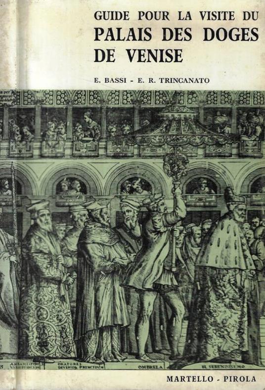 Guide pour la visite du Palais des Doges de Venise - copertina