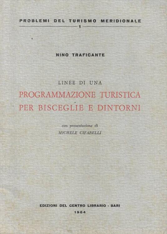 Linee di una programmazione turistica per Bisceglie e dintor - copertina