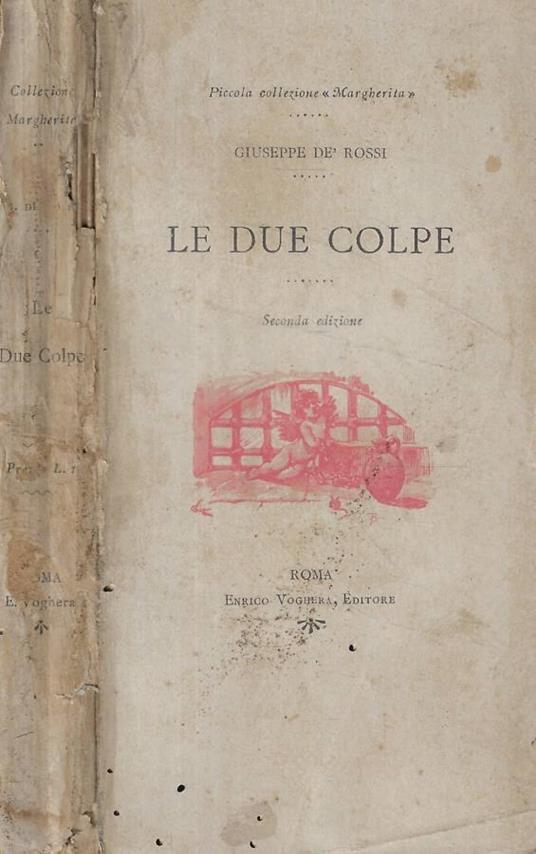 Le due colpe - Giuseppe De Rossi - copertina