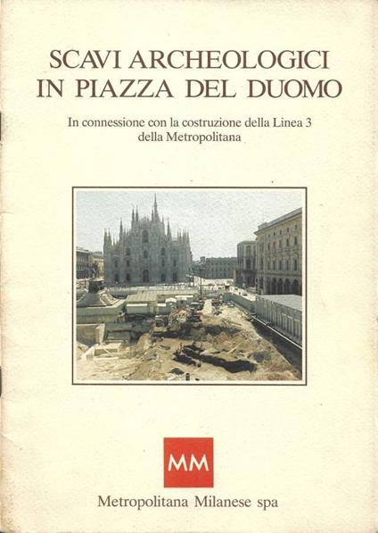 Scavi Archeologici in Piazza del Duomo - copertina