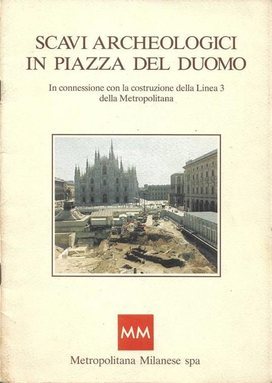 Scavi Archeologici in Piazza del Duomo - copertina