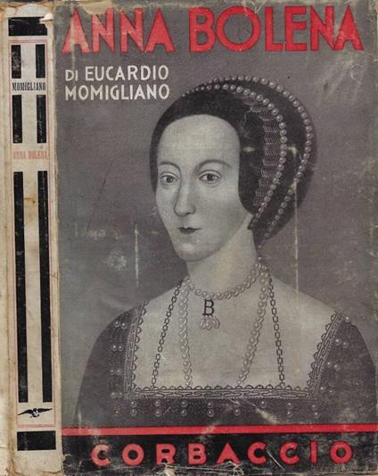 Anna Bolena - Eucardio Momigliano - copertina