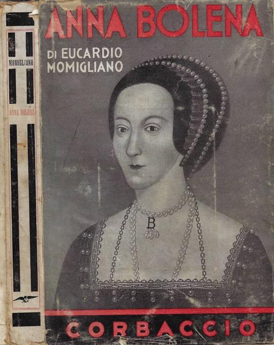 Anna Bolena - Eucardio Momigliano - copertina