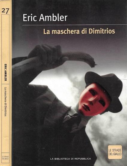 La Maschera di Dimitrios - Eric Ambler - copertina