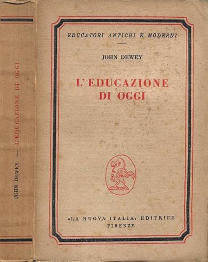 L'educazione oggi - John Dewey - copertina