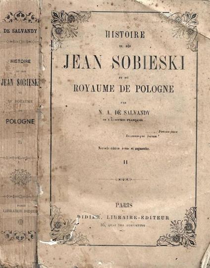 Histoire du roi Jean Sobieski et du Royaume de Pologne. II - copertina