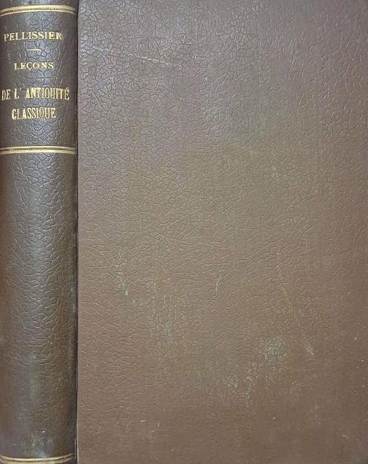 Les grandes lecons de L'antiquité classiqie. Orient - Athène - copertina