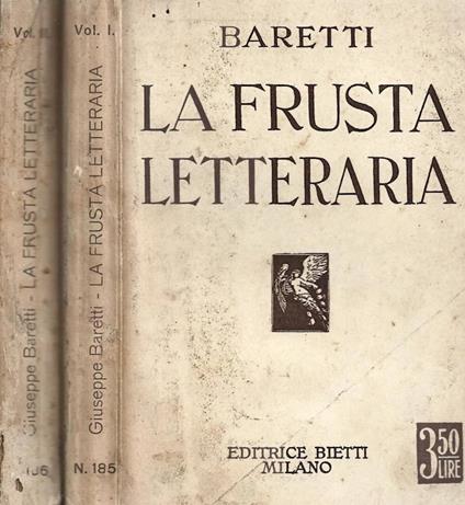 La frusta letteraria. Volume primo e secondo - Giuseppe Baretti - copertina