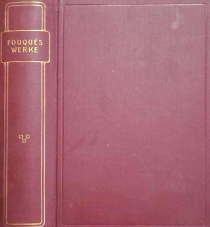 Fouqués Werke. Erster, Zweiter, Dritter Teilen - copertina