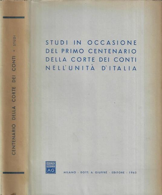 Studi in occasione del primo centenario della Corte dei Cont - copertina