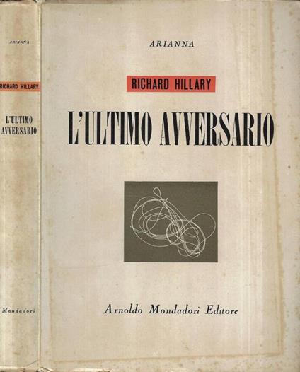 L' ultimo avversario - Richard Hillary - copertina