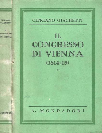Il Congresso di Vienna . * - copertina