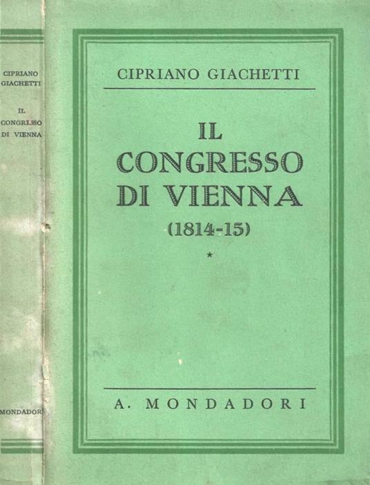 Il Congresso di Vienna . * - copertina