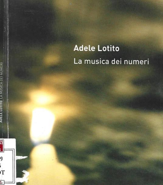 Adele Lotito. La musica dei numeri - copertina