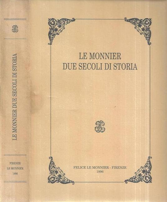 Le Monnier due secoli di storia - copertina